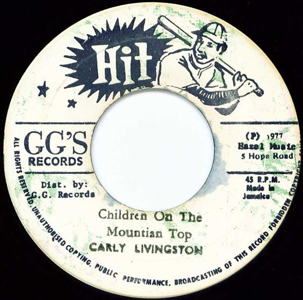 

7inch Record CARLY LIVINGSTON G.G. ALLSTARS Children On The Mountain Top NONE Hit 1977 Jamaica Reggae Ska Dub Used