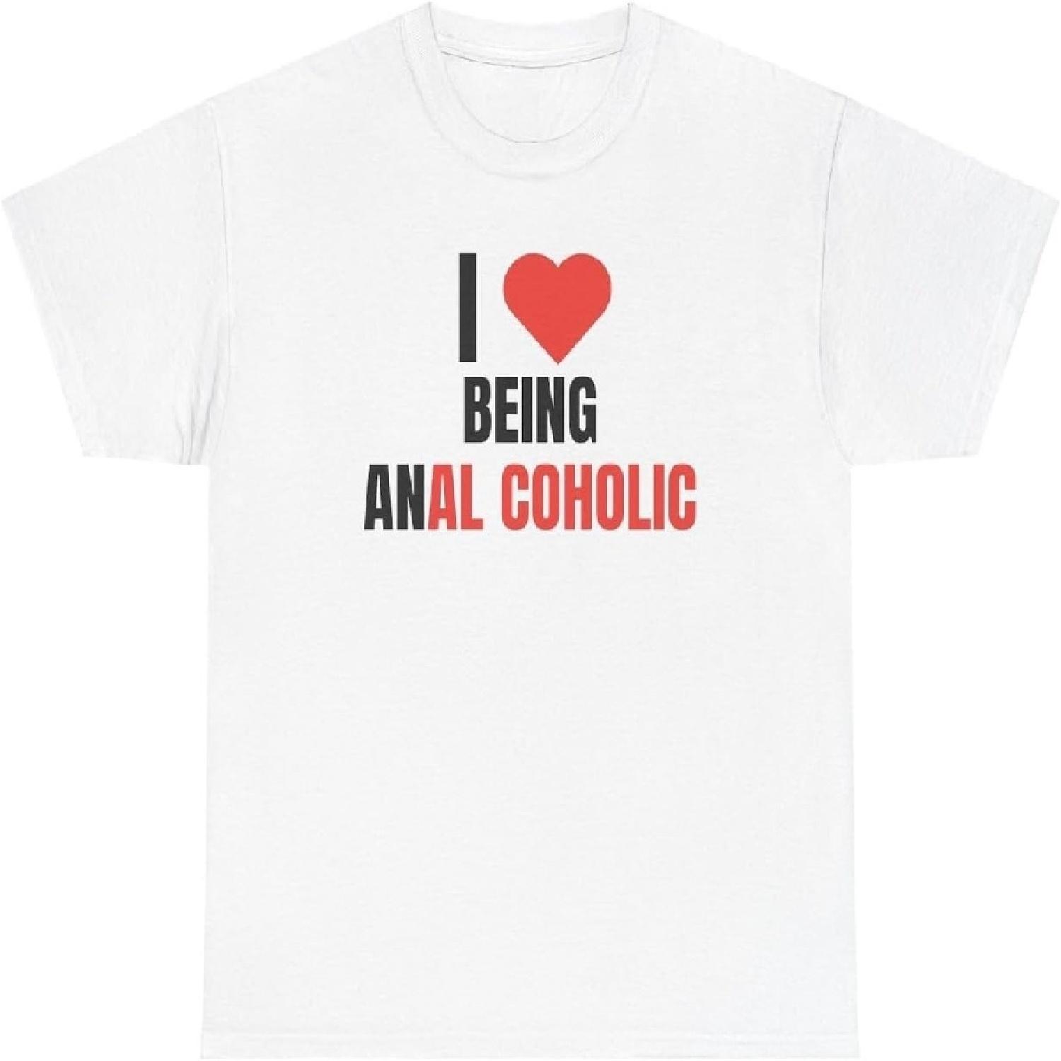 I Love Being Coholic T Shirt Funny Meme Silly Humor Joke Offensive Tee S