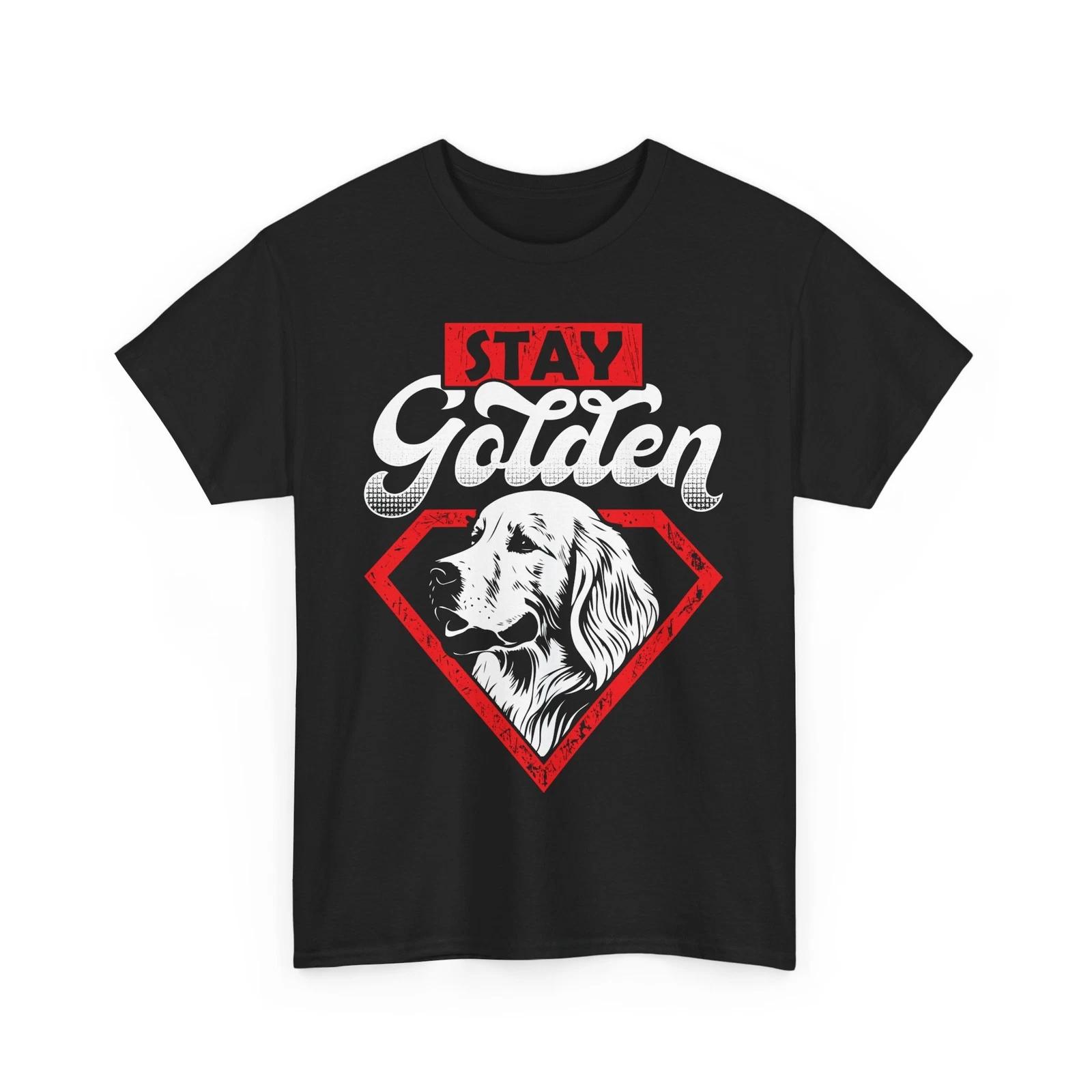 

Stay golden Funny Dog T-Shirt – Cute Puppy Paw Print Tee for Dog Lovers & Owners S