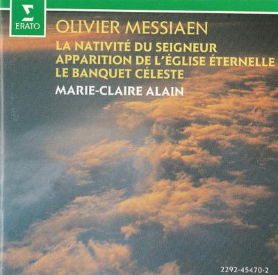 CD OLIVIER MESSIAEN, MARIE-CLAIRE ALAI - La Nativit? Du Seigneur 2292454702 Erato Germany Classical Used