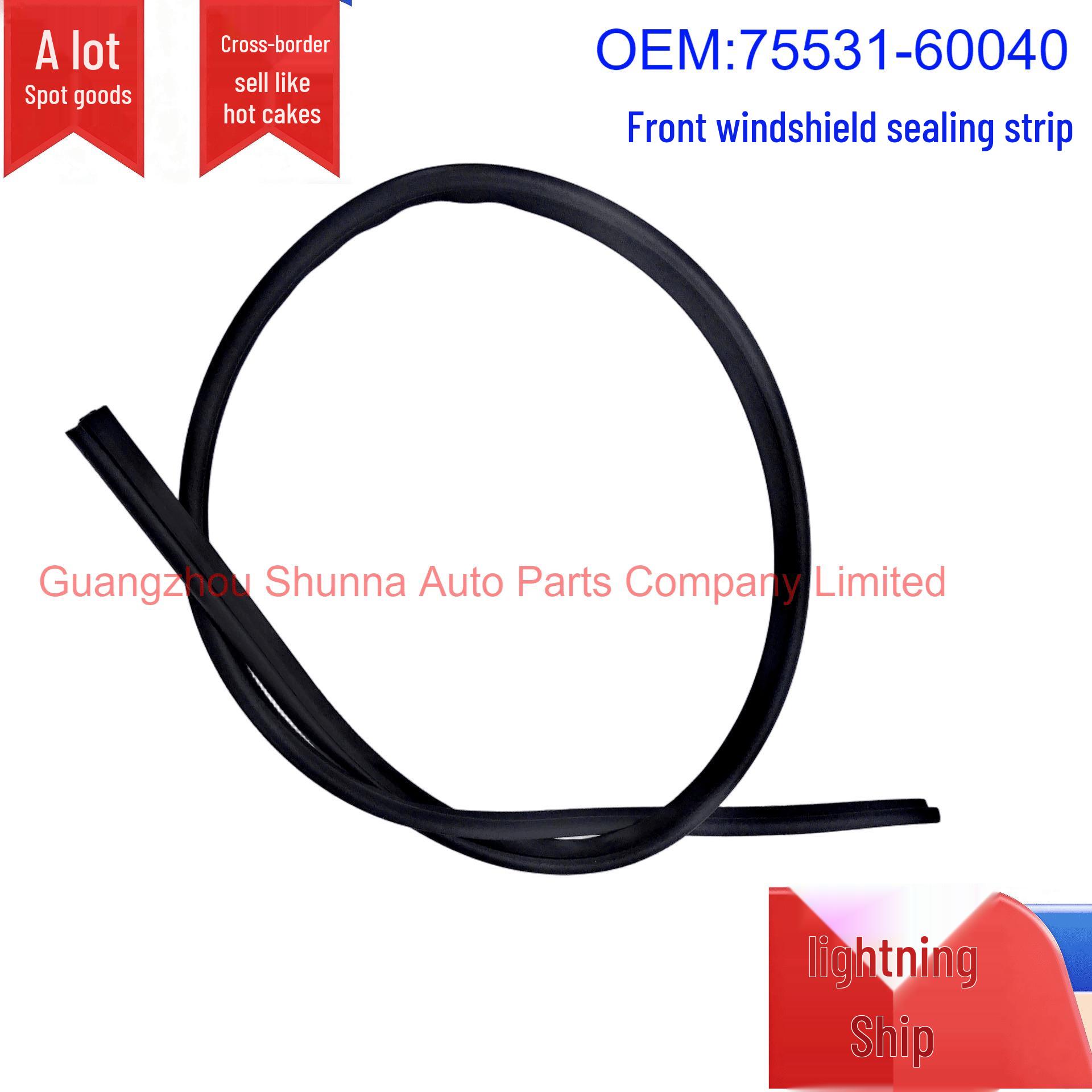 Front Windshield Sealing Strip for Toyota Land Cruiser Prado GRJ12# (Part 75531-60040) Car Sealing Strip