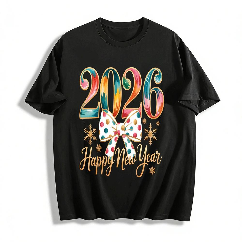 

2026 Happy New Year Printed Casual Top Holiday Party Wear Pure cotton T-shirt XXS