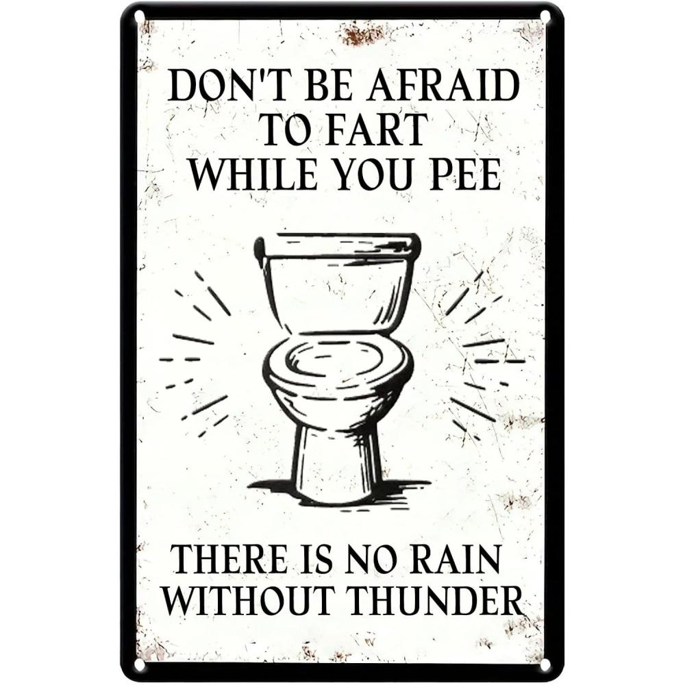 

Funny Dont Be Afraid To Fart While You Pee Bathroom Humor Metal Tin Sign 20x30cm（7.8x11.8inch）