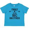 Inktastic Finally I'm The Big Brother Baby T-Shirt Siblings Sister Family Fun