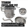 TITAN MANIA Coffee Pot Folding Coffee Drip Spouted Water Solo Outdoor Camping Storage Bag Included - Titanium, Gooseneck, Lid, 400ml, Handle, Pot,