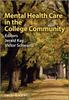 The Mental Health Care In the College Community Book