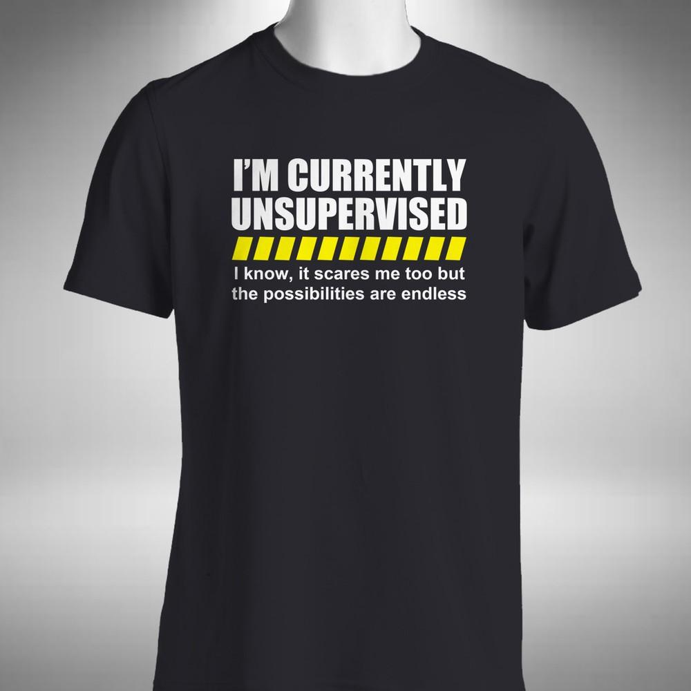 

Currently Unsupervised T-Shirt Funny Office Gift Dad Grandad Joke Slogan M