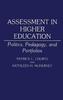 Bok Assessment In Higher Education : Politics, Pedagogy, and Portfolios