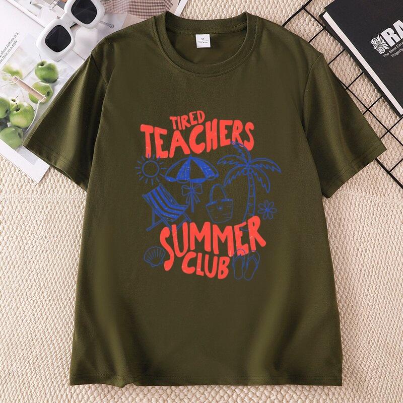 Tired Teachers Summer Club TShirt Unisex Funny Teacher Tee Summer Vacation Short Sleeve Beach Tshirt Round Neck Printed Tshirts