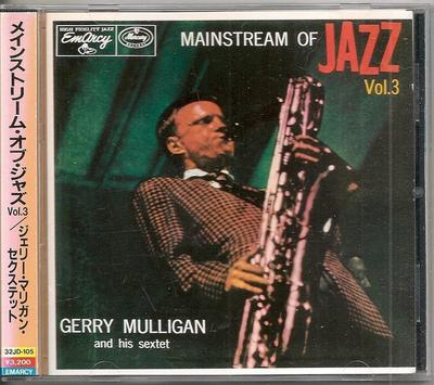 CD GERRY MULLIGAN & HIS SEXTET - Mainstream Of Jazz Vol. 3 32JD105 EmArcy 1986 Japonia Jazz Używane