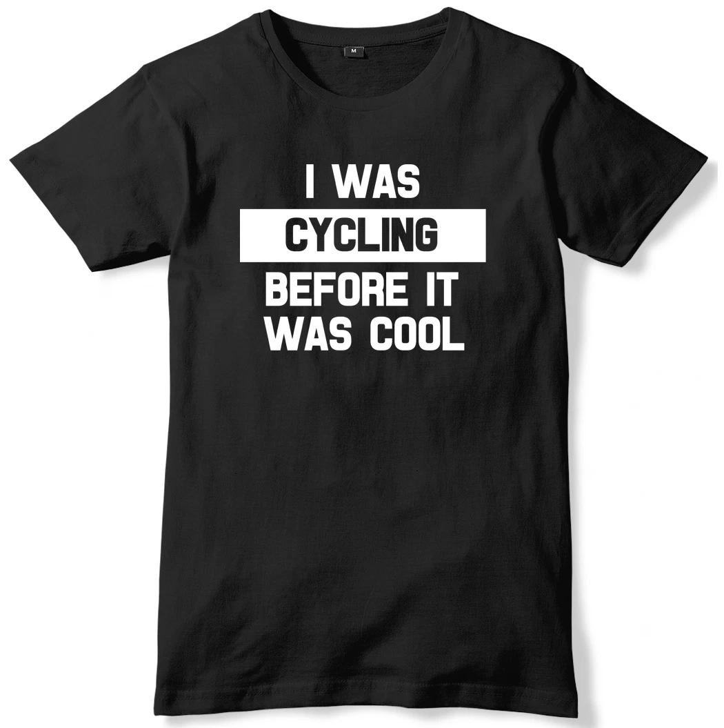 I Was Cycling Before It Was Cool Mens Funny Unisex T-Shirt 3XL