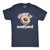 Mens Glazed and Confused T Shirt Funny Sarcastic Donut Graphic Novelty Tee for