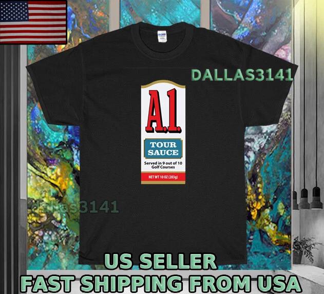 NEW SHIRT A1 TOUR SAUCE PARODY LABEL LOGO T-Shirt UNISEX FUNNY MEN S SIZE S-5XL 4XL
