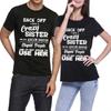 Back Off I Have A Crazy Sister Funny Family T-shirts for Men and Women Fashion Graphic T-shirts Men's T-shirts for Casual Wear