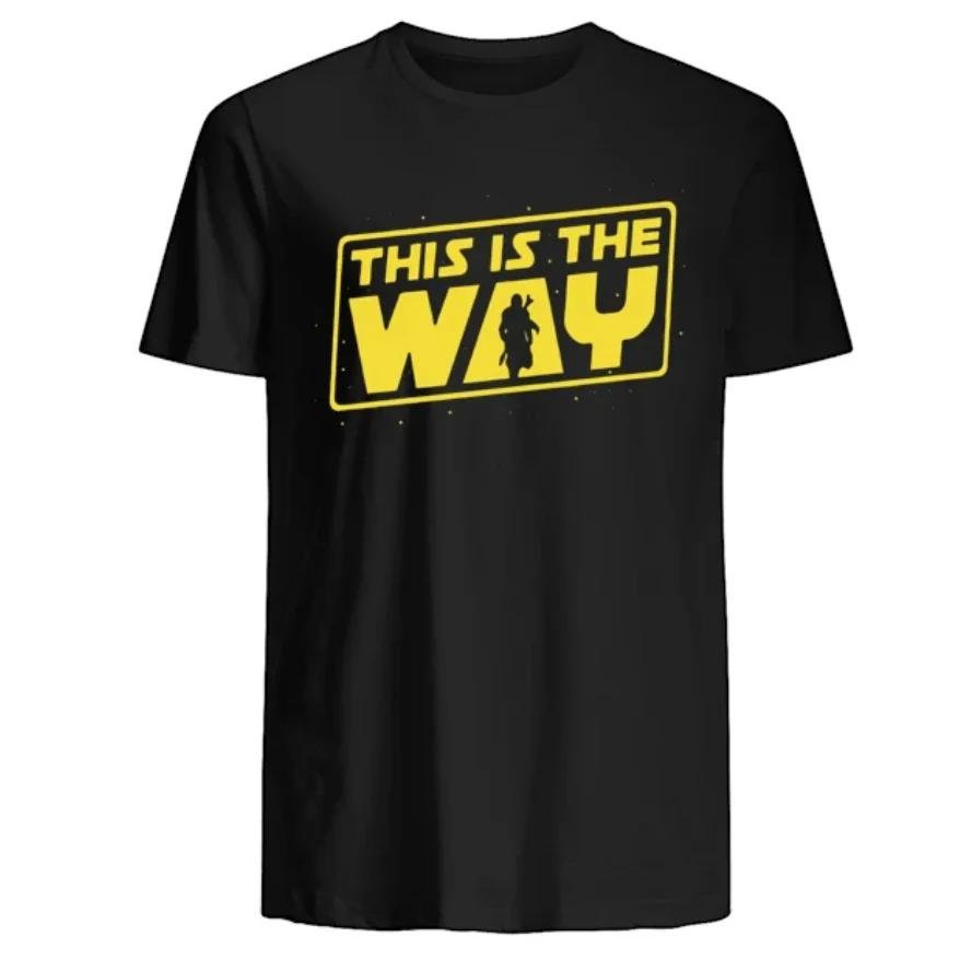 

This Is The Way T Shirt New 100% Cotton Short Sleeve O-Neck T-shirt Casual Mens Top - Men s Summer Cotton Graphic Tee S разноцветный