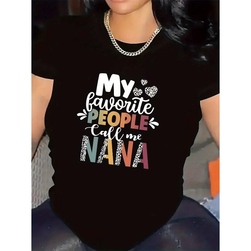 

Women s My Favorite People Call Me Nana Heart Print T-Shirt Casual Crew Neck Top for Mother s Day S чёрный