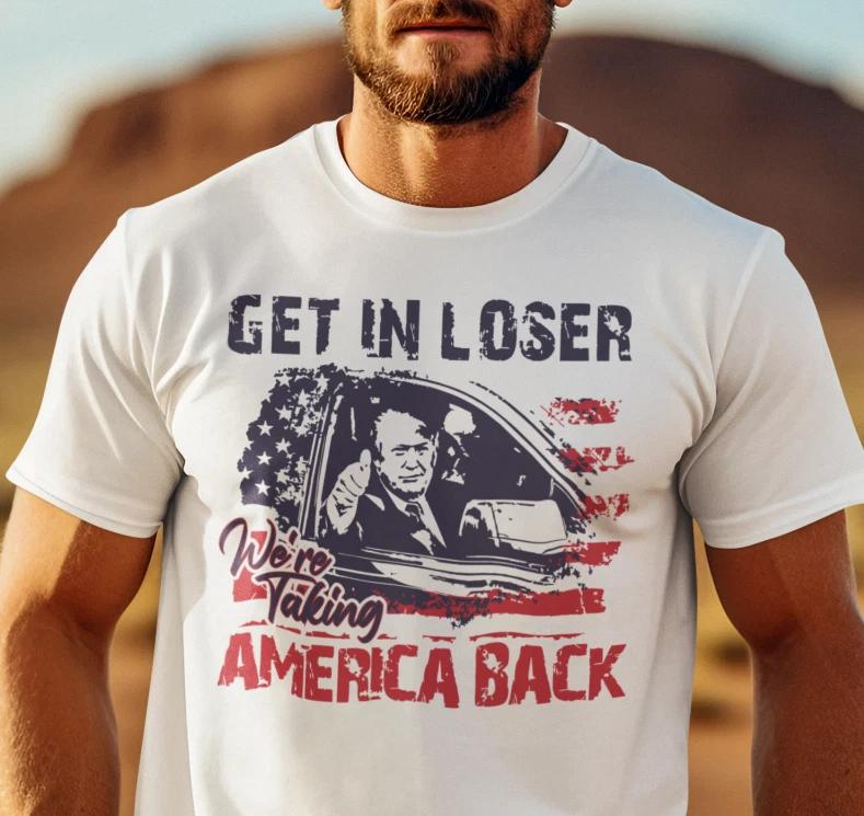 Trump 2024 Election MAGA TShirts 2024 Elections Funny Trump Shirts Get In Loser S