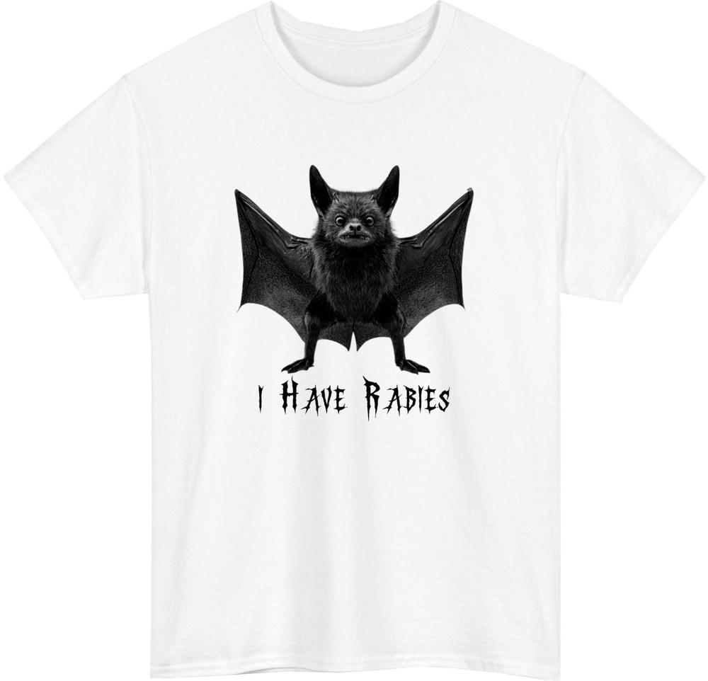 I Have Rabies Bat Funny Meme TShirt Dark Humor Funny Novelty Gift Tee Top S