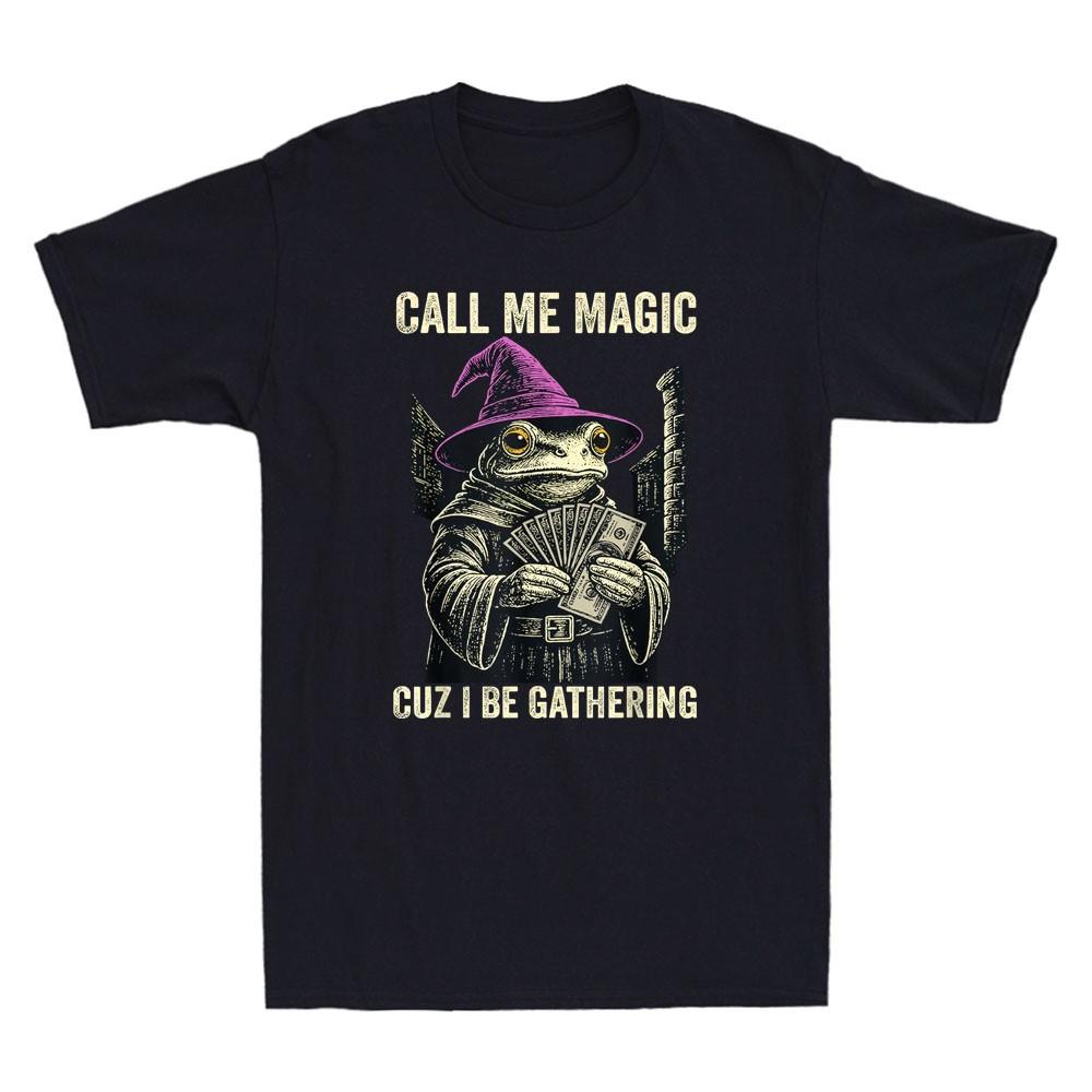 Call Me Magic Cuz I Be Gathering Funny Wizard Frog Mage Meme Retro Men s T-Shirt M