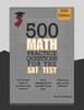 The Jersey Scholar's 500 Math Practice Questions for the SAT Test Book