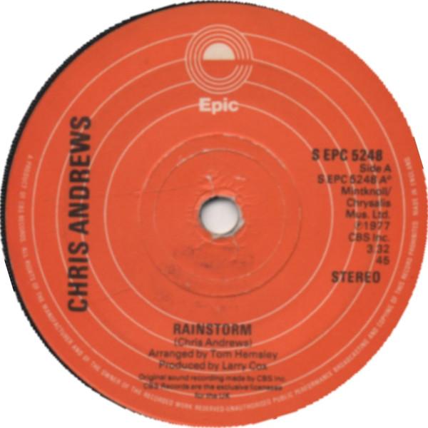

7inch Record CHRIS ANDREWS - Rainstorm SEPC5248 Epic 1977 UK Pop Used
