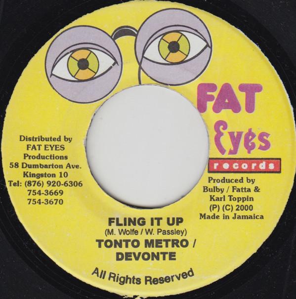

7inch Record TANTO METRO & DEVONTE / MR. CHICKEN - Fling It Up / Video Light NONE Fat Eyes Record 2000 Jamaica Reggae, Ska & Dub Used
