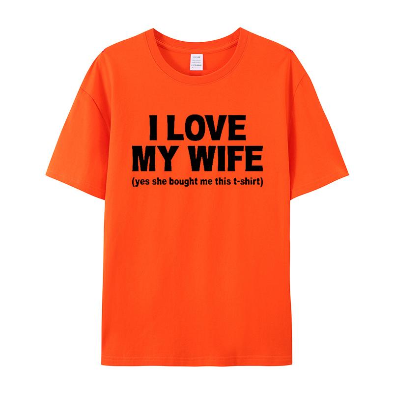 "I Love My Wife" Couple T-shirts Letter Print Funny Cotton Short Sleeve Casual Unisex Hot Sale Fashion Tees