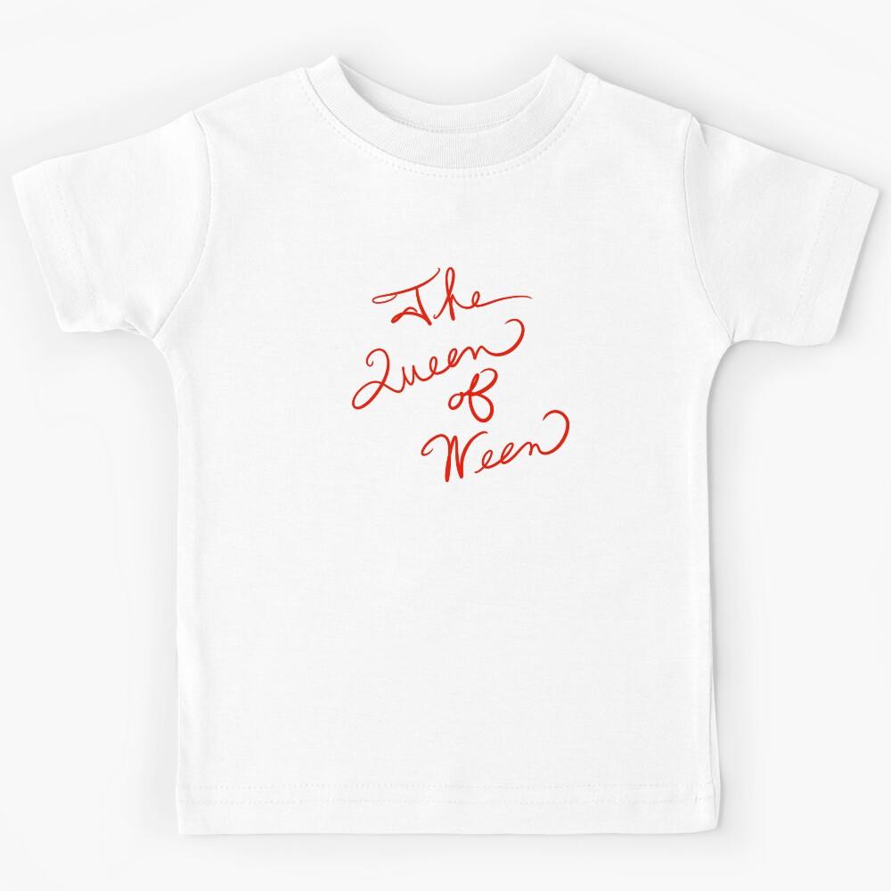 The Queen of the Ween Kids T-Shirt 140