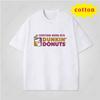 Fun Prank Dunkin Donuts Print Tshirt Unisex Casual Loose Fit Short Sleeve Top