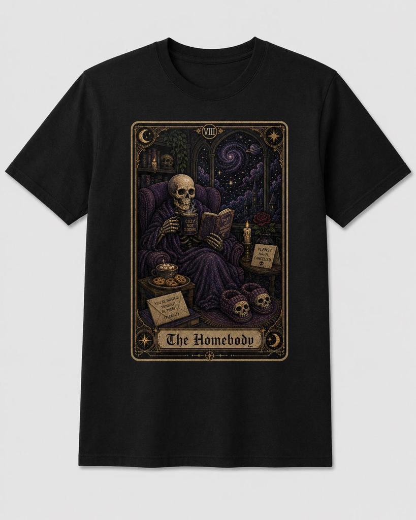 The Homebody Skeleton Shirt, Cozy Introvert T-Shirt, Gothic Tarot Graphic Tee, Funny Anti Social Book Lover Gift