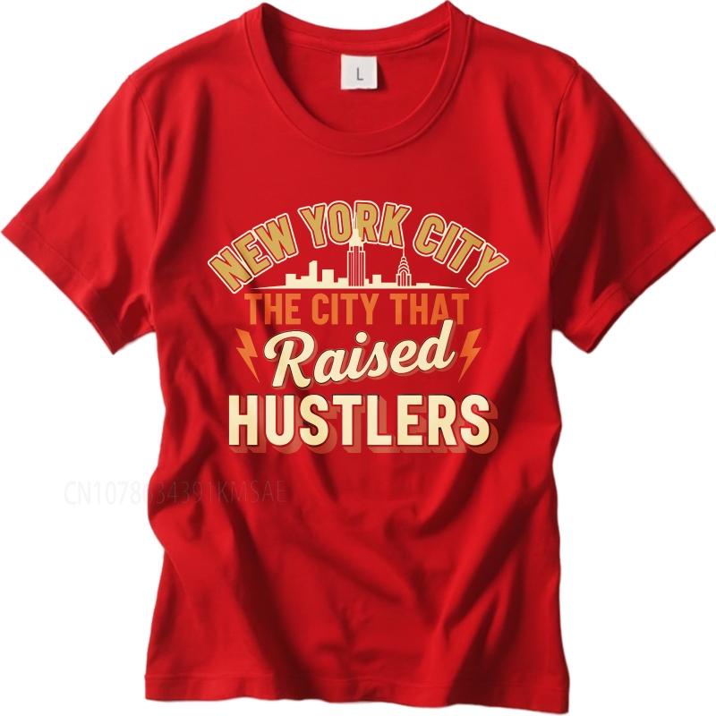Daily Wear summer Unisex t shirt New York City The City That Raised Hustlers Short Sleeve Relaxed Fit Crew Neck Top tees
