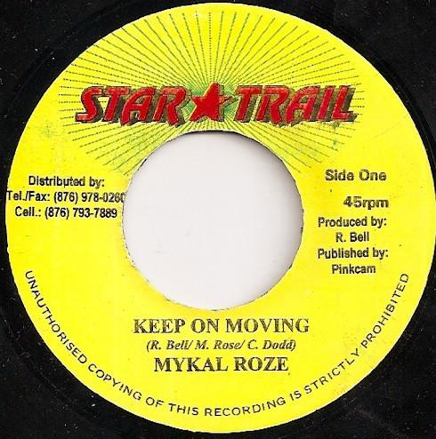 

7inch Record MICHAEL ROSE - Keep On Moving NONE Star Trail 2002 Jamaica Reggae, Ska & Dub Used