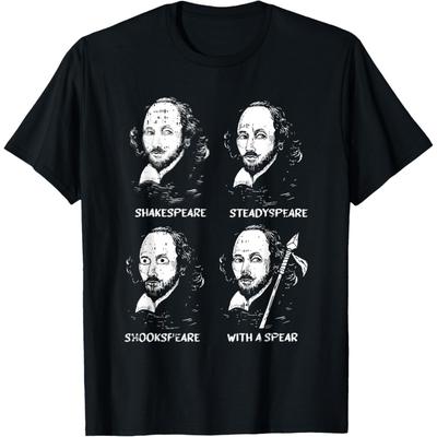 Shakespeare Meme Theater Poet Pun Humor Funny Literary Gifts T-Shirt