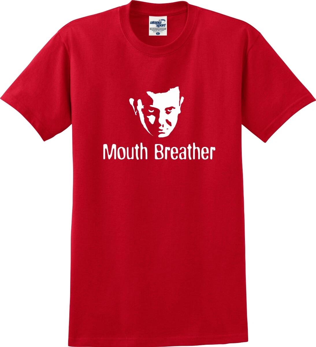 Mouth Breather Funny Unisex T shirt (S-5X) 2XL