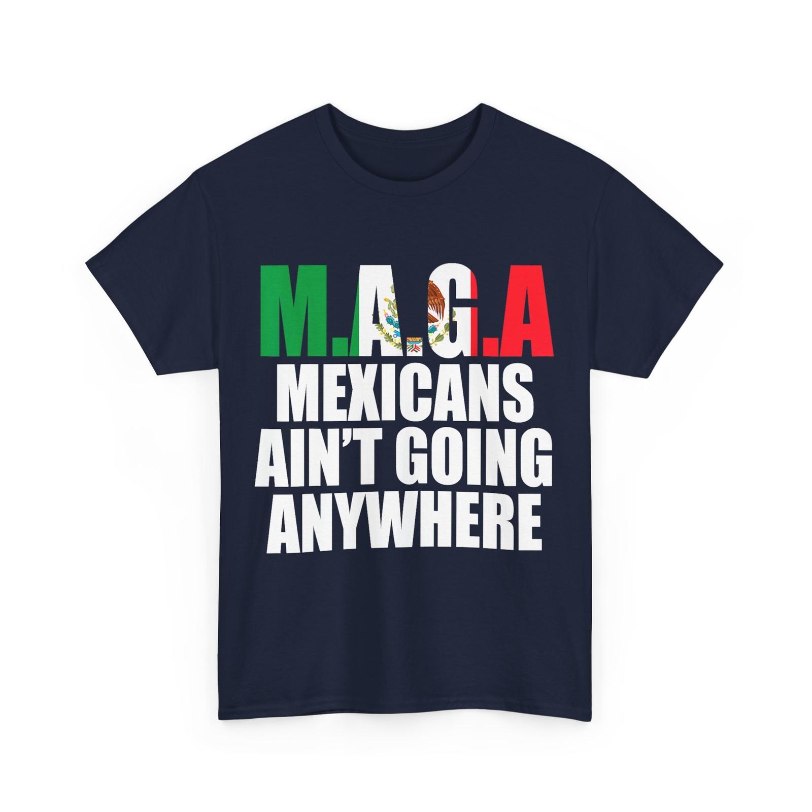 MAGA - МЕКСИКАНЦЫ НИКУДА НЕ УХОДЯТ Футболка XXXL