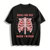 Rozen zijn rood Binnenin ben ik dood Skelet Roos Grafische T-shirt Puur katoen T-shirt