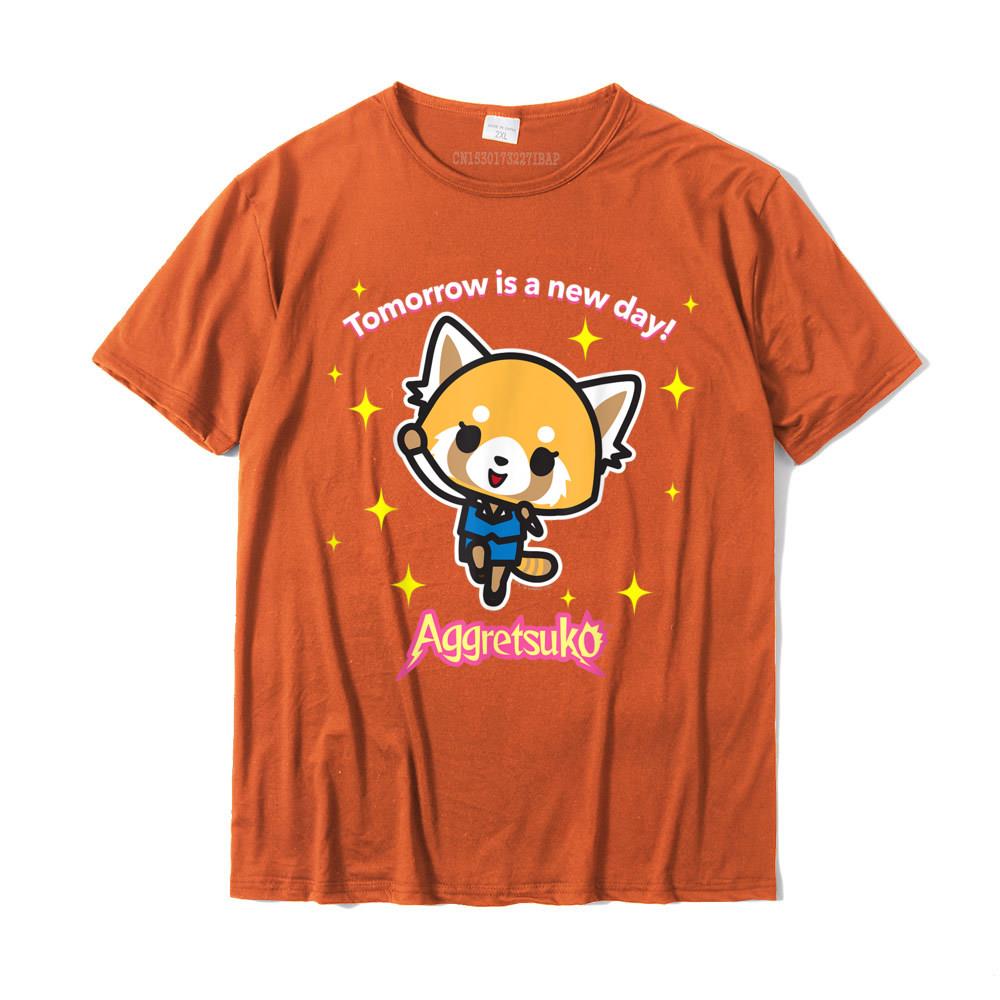 Aggretsuko Tomorrow Is Day Tee Shirt Geek T Shirts Special Cotton Unisexs Tops Shirts Summer Plus Size