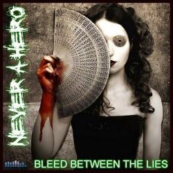 

CD NEVER A HERO - Bleed Between The Lies NAHCD01 Not On Label 2012 Europe Rock Used