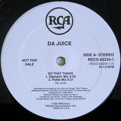 12inch Record DA JUICE - Do That Thang RDCD622341PROMO RCA 1992 US Dance & Electronica Used