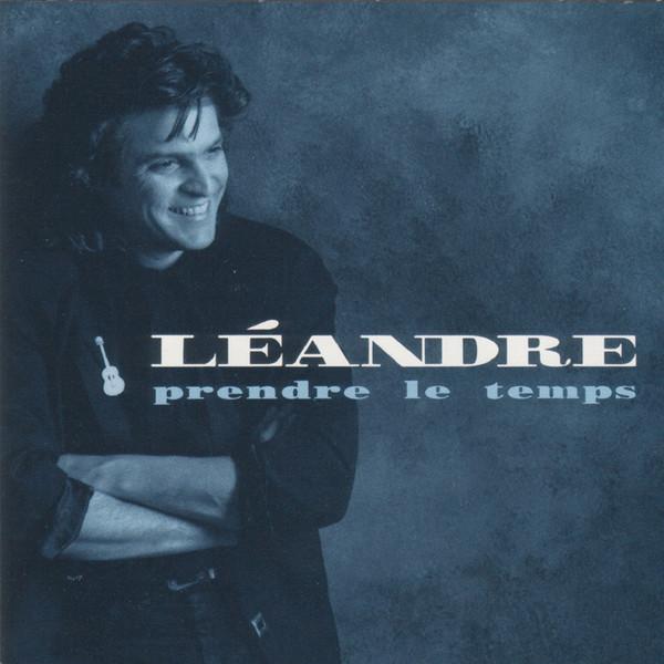 

CD LÉANDRE - Prendre Le Temps ADCD10030 Audiogram Canada Pop Used