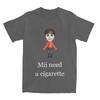 Camiseta Gráfica Mii Necesita Un Cigarrillo para Hombre y Mujer Ropa Moda 100% Algodón Camisetas Mii Brawler Camiseta Ropa Estampada