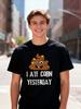Men's & Women's Funny I Ate Corn Yesterday Poop Design Unisex 100% Cotton T-Shirt, Soft, All Season Casual Streetwear Essential, A