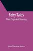 Libro Fairy Tales; Their Origin and Meaning