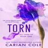 Torn by Carian Cole Paperback Book 9781538765982