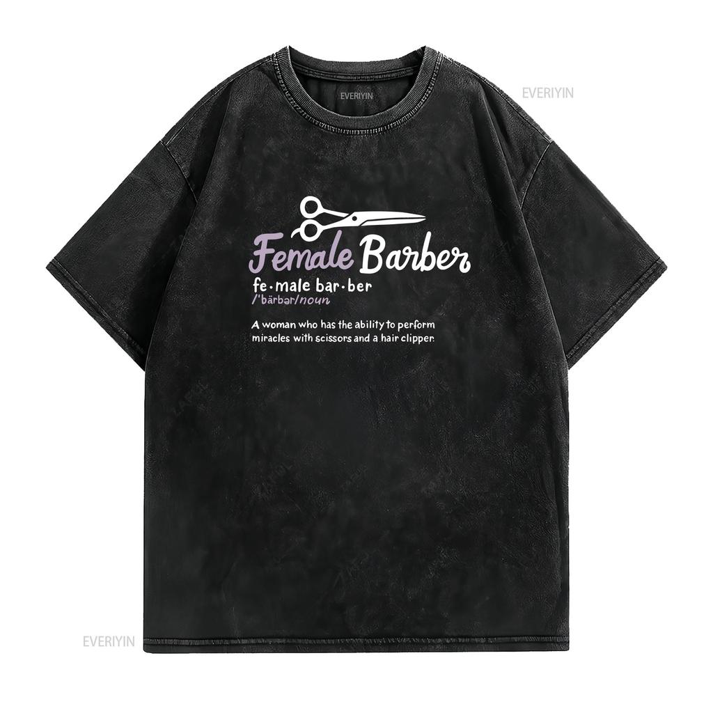 Female Barber T Shirt HairstylisT Hairdresser Definition  vintage Washed Casual Stretched Stylish Top For Everyday Wear