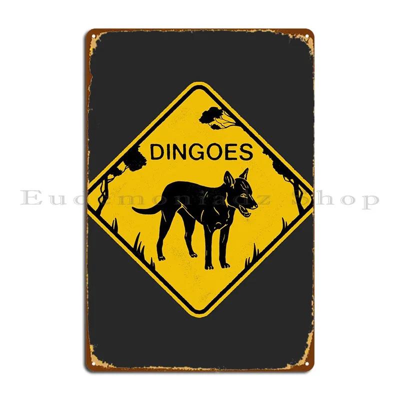 Dingo Road Sign Metal Signs Club Pub Retro Personalized Wall Mural Tin Sign Poster 20x30cm(7.8x11.8inch)