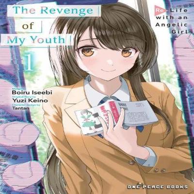 The Revenge of My Youth Volume 1 by Boiru Iseebi Paperback Book 9781642733815