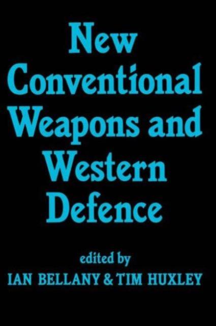 Βιβλίο New Conventional Weapons and Western Defence