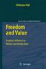 The Freedom and Value : Freedom's Influence On Welfare and Worldly Value : 21 Book