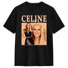 Celines Dion Tshirt Summer Novelty Tshirts Unisex Cotton Oneck 4xl 5xl 6xl Top Tees Shortsleeved Y2k Casual Tops